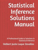 Statistical Inference Solutions Manual