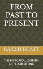FROM PAST TO PRESENT