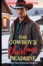 The Cowboy's Christmas Deadline
