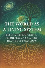 The World as a Living System