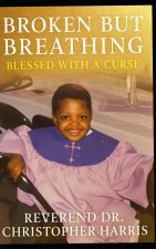 Broken But Breathing
