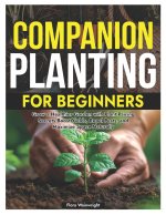 COMPANION PLANTING FOR BEGINNERS