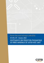 NF DTU 27.1 Revêtements par projection pneumatique de fibres minérales de laitier avec liant
