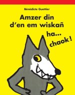 Amzer din d’en em wiskañ ha… chaok !
