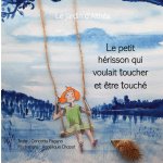 PETIT HERISSON QUI VOULAIT TOUCHER ET ET