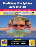 MODELISER SPHERE AVEC WPF 3D