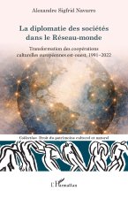 La diplomatie des sociétés dans le Réseau-monde
