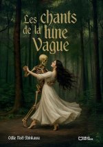 Les Chants de la Lune Vague