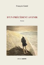 D’un précédent avenir