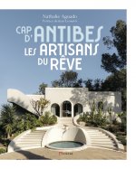 Le Cap d'Antibes - Les artisans du rêve
