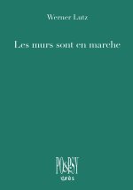 Les murs sont en marche