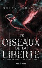 Les oiseaux de la liberté - Tome 1