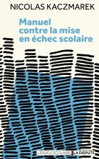 Manuel contre la mise en échec scolaire