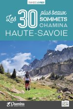 HAUTE-SAVOIE LES 30 PLUS BEAUX SOMMETS