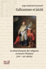B. Basdevant-Gaudemet, Gallicanisme et Laïcité
