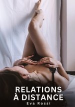 RELATIONS A DISTANCE