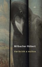 Variációk a múltra