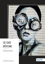 Ce qui dévore