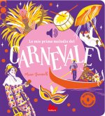mie prime melodie del carnevale