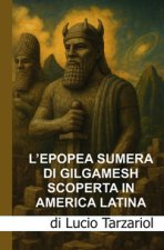 epopea sumera di Gilgamesch scoperta in America latina. «Le scoperte nel sito Moche di Pañamarca, nella valle di Nepeña, nel Nord del Perù»