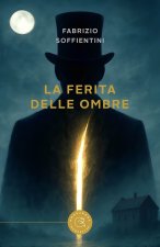 ferita delle ombre