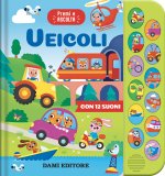 Veicoli. Premi e ascolta