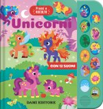 Unicorni. Premi e ascolta
