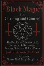 Black Magic For Cursing And Control