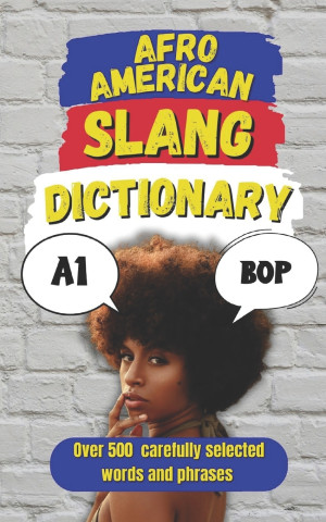 Afro American Slang Dictionary