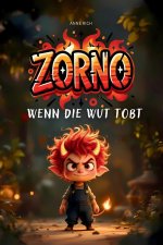 ZORNO - Wenn die Wut tobt