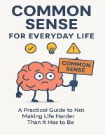 Common Sense for Everyday Life