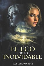 El Eco de lo Inolvidable