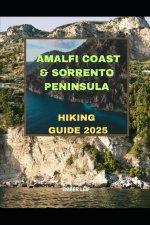 AMALFI COAST & SORRENTO PENINSULA HIKING GUIDE 2025
