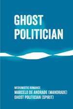 GHOST POLITICIAN