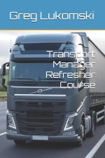 Transport Manager Refresher Course