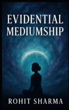 EVIDENTIAL MEDIUMSHIP