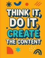 Think It, Do It
