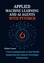 Applied Machine Learning and AI Agents with PyTorch