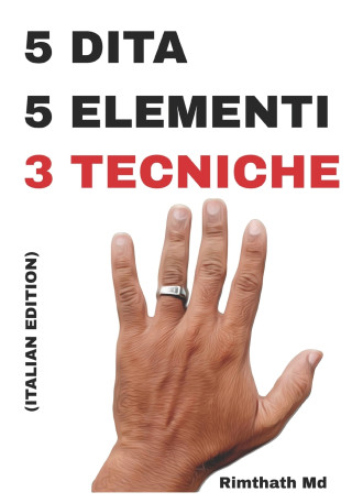 5 Dita, 5 Elementi