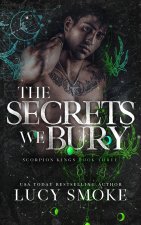 The Secrets We Bury