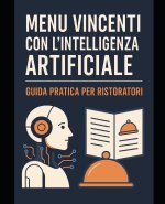 Menu Vincenti con l'Intelligenza Artificiale