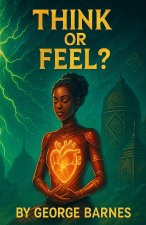 Think or Feel?