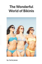 The Wonderful World of Bikinis