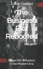 The Business Plot Rebooted