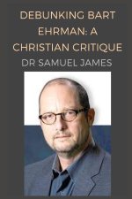 Debunking Bart Ehrman