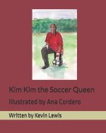 Kim Kim the Soccer Queen