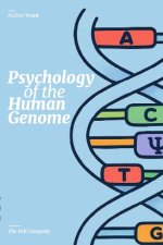 Psychology of the Human Genome