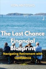 The Last Chance Financial Blueprint