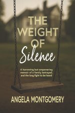 The Weight of Silence