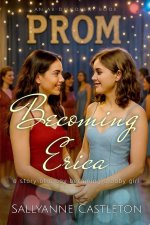 Becoming Erica